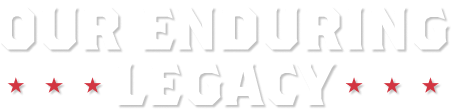 Our Enduring Legacy